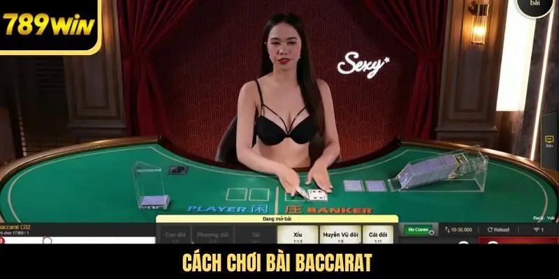 Cách chơi bài Baccarat
